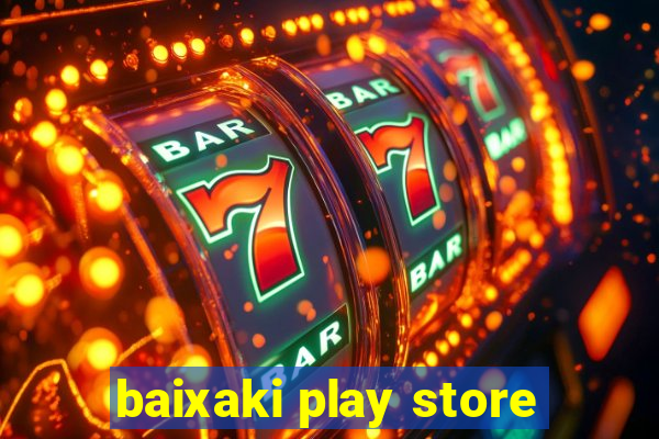 baixaki play store